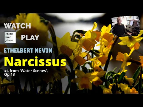 Ethelbert Nevin: Water Scenes Op. 13 No. 4 - Narcissus