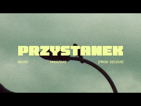 Włodi - Przystanek (prod. Szczur Bit Morderca)