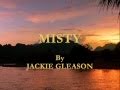 Misty By Jackie Gleason