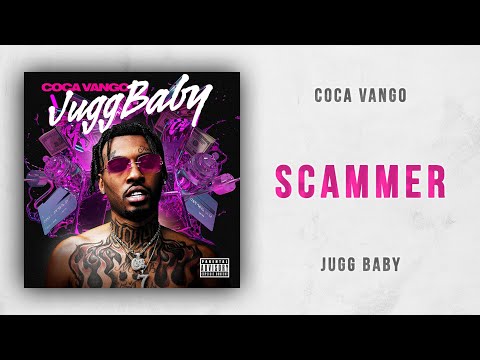 Coca Vango - Scammer (Jugg Baby)