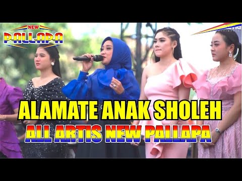 ALAMATE ANAK SOLEH - ALL ARTIS NEW PALLAPA
