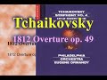 Tchaikovsky 1812 Overture op. 49(Eugene Ormandy 1970)