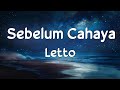 Letto Sebelum Cahaya Lirik Video