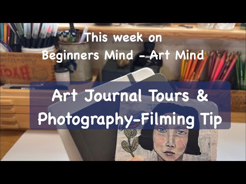 Art Journal Flip Through, How to Photograph Art Journals