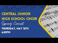 Central Junior High Choir I Spring Concert