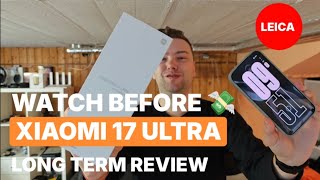 Xiaomi 17 Ultra Global Launch: WATCH THIS Before you buy! (1 Month Review)