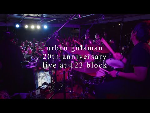 Urban Gulaman 20th Anniversary - Radioactive Sago Project Live at 123 Block