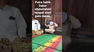 Download lagu Anak Habib Bahar Silaturrahmi kediaman Abah Guru Danau mp3