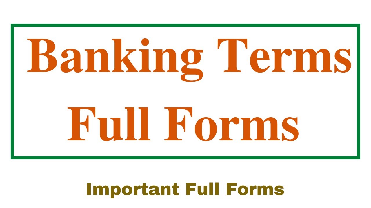 Banking Terms Full Forms | Most Important Banking Full Forms | Banking General Knowledge