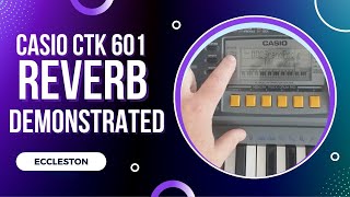 Video thumbnail for Casio keyboard ctk 601 reverb introduction by EcclestonPianoTeacher