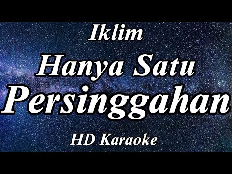 Hanya Satu Persinggahan - Iklim | ZMC Karaoke