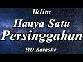 Hanya Satu Persinggahan Iklim ZMC Karaoke