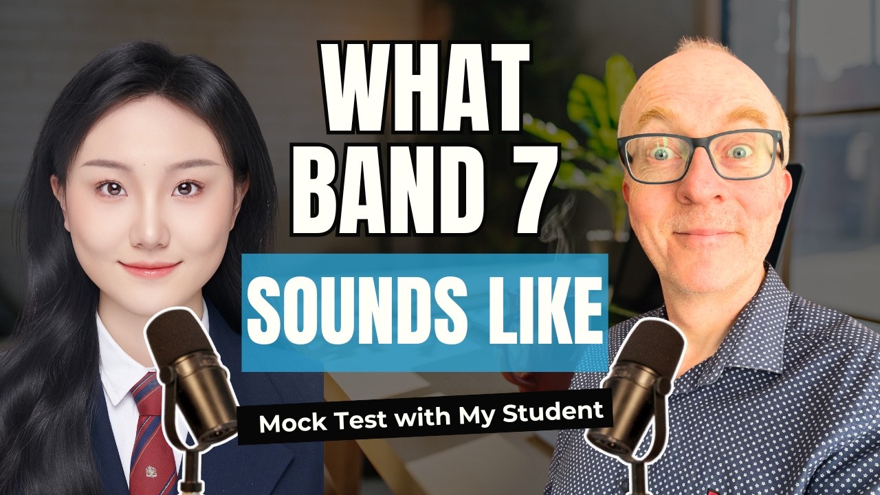 IELTS Speaking Mock Test: Band 7 (with feedback)