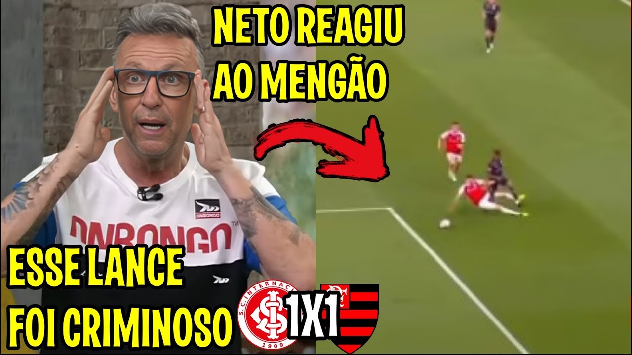 CRAQUE NETO REAGIU AO FLAMENGO "JOGAÇO" ESSE LANCE NINGUEM COMENTOU" INTERNACIONAL 1X1 FLAMENGO