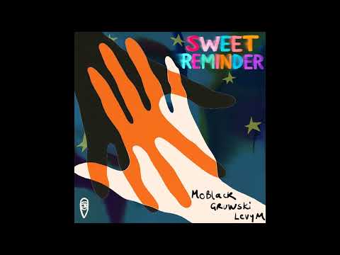 MoBlack, Gruwski, LevyM - Sweet Reminder (Original Mix)