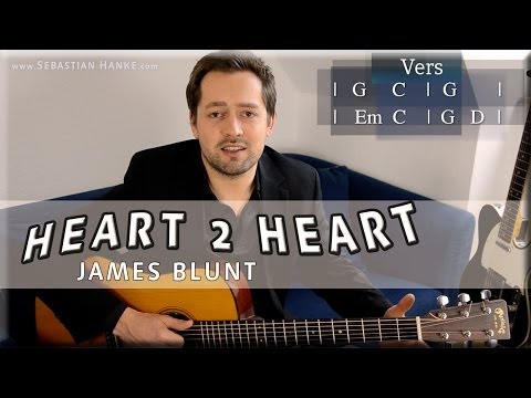 Heart To Heart - James Blunt