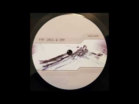 FMF Greg @ SMP  – Voices (Main Mix)