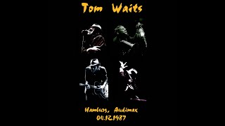 14 | Tom Waits - Jitterbug Boy - Hamburg 1987