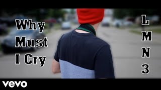 Elementary: Why Must I Cry [OFFICIAL VIDEO]