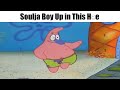 Patrick Cranks That Soulja Boy