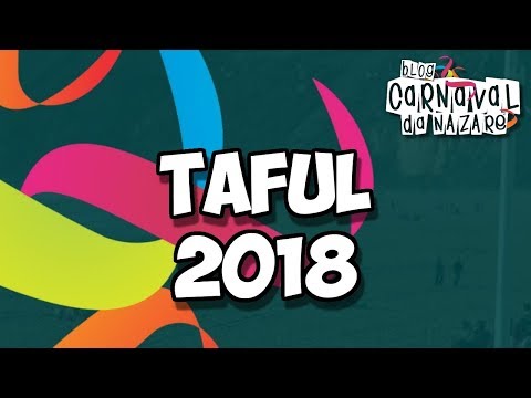 Taful 2018 - Carnaval da Nazaré