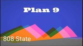 Plan 9 - 808 State