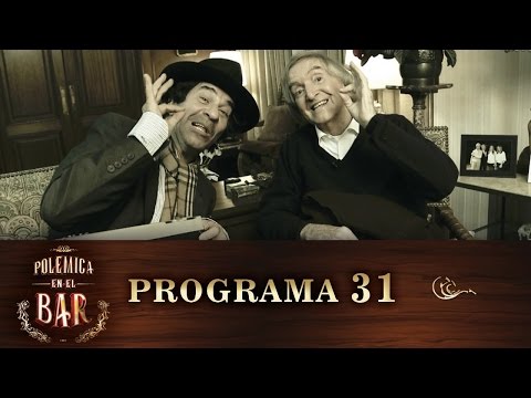 Programa 31 (02-10-2016) - Polémica en el Bar