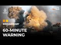 Gaza 60 Minute Warning Al Jazeera World Documentary