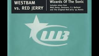 WestBam - Wizards Of The Sonic (Original Red Jerry '95 Remix) [1998]