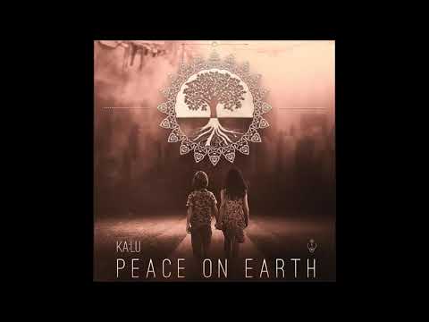 Ka:lu – Peace On Earth [ MŎNɅDɅ ]