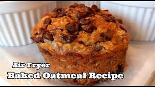 Air Fryer Peanut Butter Banana Baked Oatmeal | Baked Oatmeal Recipe