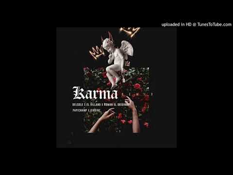 El Villano Ft. Delsole x Roman el Original x Papichamp x Kinginz - karma Remix