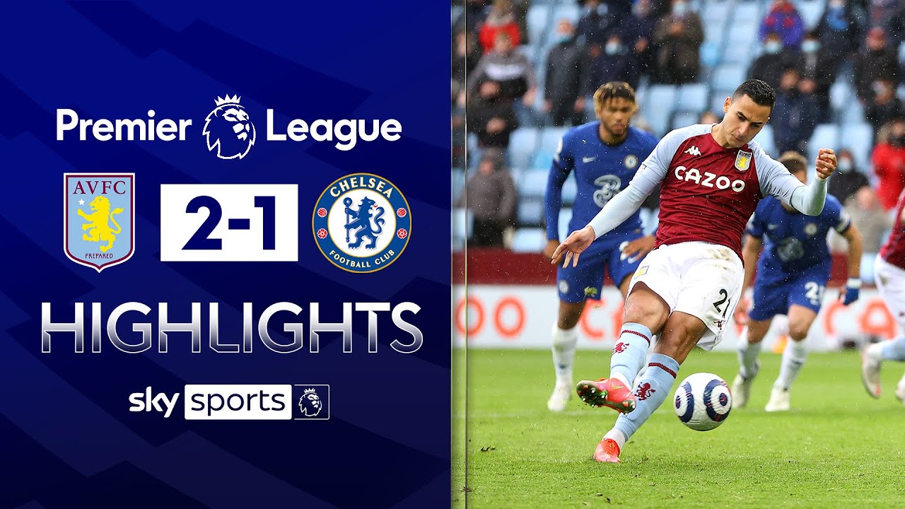 Aston Villa 2-1 Chelsea | Premier League