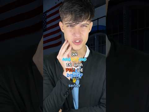 UN ARGENTINO EN UNA PELI DE DISNEY 6