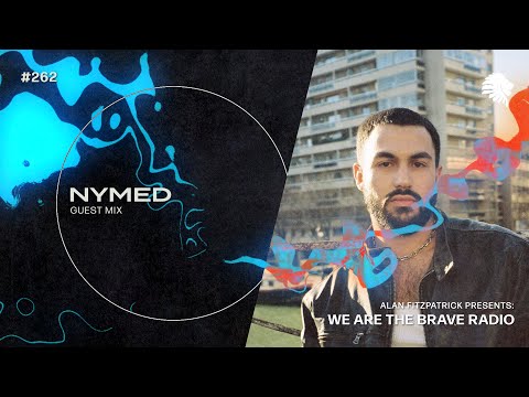 We Are The Brave 262 - Nymed (Guest Mix)