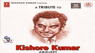 Download lagu A TRIBUTE TO KISHORE KUMAR BY ABHIJEET VOL-1 mp3