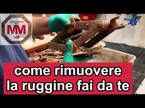 COME TOGLIERE LA RUGGINE