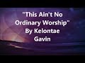 This Ain T No Ordinary Worship Instrumental