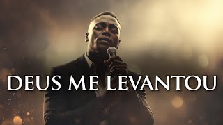 Deus Me Levantou — Louvor de Testemunho, Cura e Restauração em Jesus