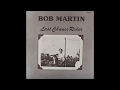 Bob Martin - Last Chance Rider, 1982 - track "Hotel St. James"