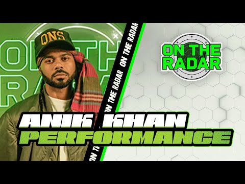 Anik Khan “SMD Freestyle” & “CAME FROM” (Remix) | On The Radar Performance