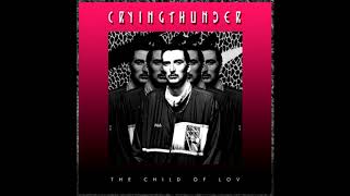 The Child Of Lov - Crying Thunder (Full EP)(2013)