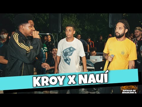 @naui X KROY | 2 FASE BATALHA DA BRASILANDIA #49