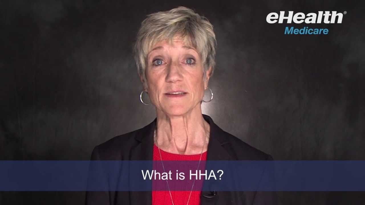 What is an HHA, or Home Health Agency?
