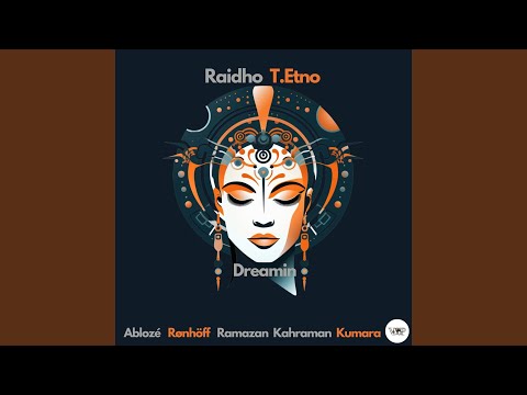 Dreamin feat. T.Etno (Kumara (PA) Remix)