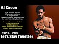 Al Green - Let's Stay Together (Lyrics Spanish-English) (Español-Inglés)