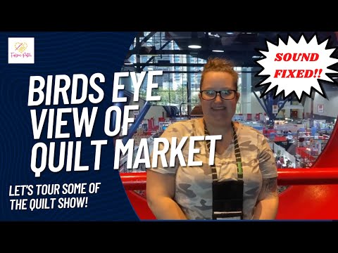 Get a better look at Quilt Market with Brianna and see some of the award winning quilts!