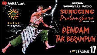 Download lagu Radio play - SUNGGING PRABANGKARA #17 (287) mp3 Download lagu Radio play - SUNGGING PRABANGKARA #17 (287) mp3