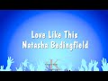 Love Like This - Natasha Bedingfield (Karaoke Version)
