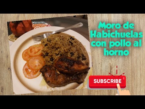 Moro de Habichuelas Negras con Pollo al Horno | Receta Dominicana | Diario de Luz